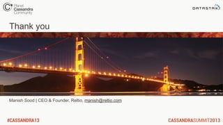 Thank you
Manish Sood | CEO & Founder, Reltio, manish@reltio.com
 