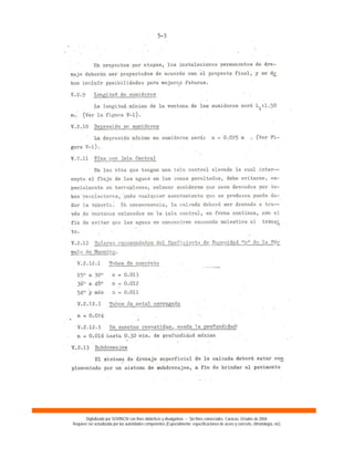Digitalizado por SOVINCIV con fines didácticos y divulgativos – Sin fines comerciales. Caracas, Octubre de 2004.
Requiere ser actualizado por las autoridades competentes (Especialmente: especificaciones de acero y concreto, climatología, etc).
 