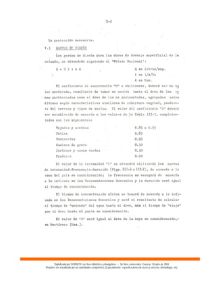 Digitalizado por SOVINCIV con fines didácticos y divulgativos – Sin fines comerciales. Caracas, Octubre de 2004.
Requiere ser actualizado por las autoridades competentes (Especialmente: especificaciones de acero y concreto, climatología, etc).
 