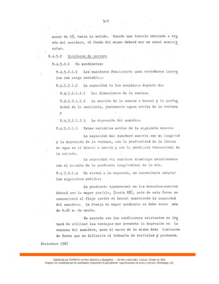 Digitalizado por SOVINCIV con fines didácticos y divulgativos – Sin fines comerciales. Caracas, Octubre de 2004.
Requiere ser actualizado por las autoridades competentes (Especialmente: especificaciones de acero y concreto, climatología, etc).
 