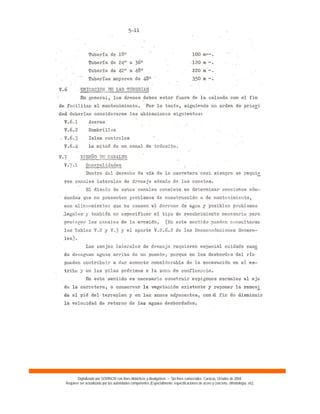 Digitalizado por SOVINCIV con fines didácticos y divulgativos – Sin fines comerciales. Caracas, Octubre de 2004.
Requiere ser actualizado por las autoridades competentes (Especialmente: especificaciones de acero y concreto, climatología, etc).
 
