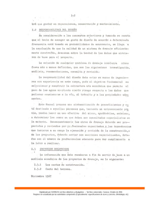 Digitalizado por SOVINCIV con fines didácticos y divulgativos – Sin fines comerciales. Caracas, Octubre de 2004.
Requiere ser actualizado por las autoridades competentes (Especialmente: especificaciones de acero y concreto, climatología, etc).
 