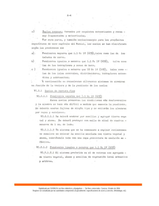 Digitalizado por SOVINCIV con fines didácticos y divulgativos – Sin fines comerciales. Caracas, Octubre de 2004.
Requiere ser actualizado por las autoridades competentes (Especialmente: especificaciones de acero y concreto, climatología, etc).
 