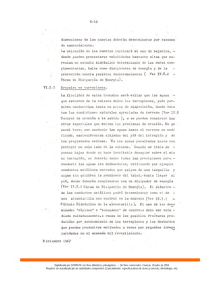 Digitalizado por SOVINCIV con fines didácticos y divulgativos – Sin fines comerciales. Caracas, Octubre de 2004.
Requiere ser actualizado por las autoridades competentes (Especialmente: especificaciones de acero y concreto, climatología, etc).
 
