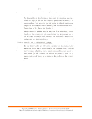 Digitalizado por SOVINCIV con fines didácticos y divulgativos – Sin fines comerciales. Caracas, Octubre de 2004.
Requiere ser actualizado por las autoridades competentes (Especialmente: especificaciones de acero y concreto, climatología, etc).
 