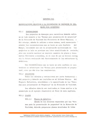 Digitalizado por SOVINCIV con fines didácticos y divulgativos – Sin fines comerciales. Caracas, Octubre de 2004.
Requiere ser actualizado por las autoridades competentes (Especialmente: especificaciones de acero y concreto, climatología, etc).
 