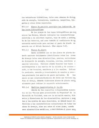 Digitalizado por SOVINCIV con fines didácticos y divulgativos – Sin fines comerciales. Caracas, Octubre de 2004.
Requiere ser actualizado por las autoridades competentes (Especialmente: especificaciones de acero y concreto, climatología, etc).
 