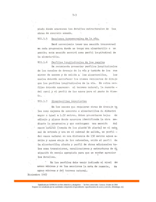 Digitalizado por SOVINCIV con fines didácticos y divulgativos – Sin fines comerciales. Caracas, Octubre de 2004.
Requiere ser actualizado por las autoridades competentes (Especialmente: especificaciones de acero y concreto, climatología, etc).
 