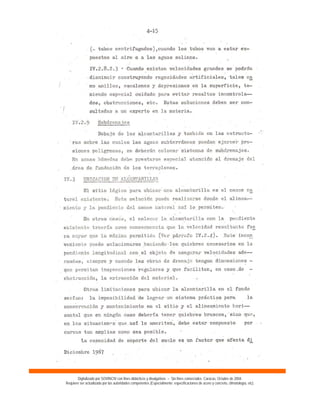 Digitalizado por SOVINCIV con fines didácticos y divulgativos – Sin fines comerciales. Caracas, Octubre de 2004.
Requiere ser actualizado por las autoridades competentes (Especialmente: especificaciones de acero y concreto, climatología, etc).
 
