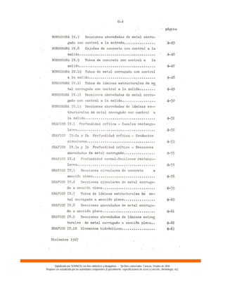 Digitalizado por SOVINCIV con fines didácticos y divulgativos – Sin fines comerciales. Caracas, Octubre de 2004.
Requiere ser actualizado por las autoridades competentes (Especialmente: especificaciones de acero y concreto, climatología, etc).
 