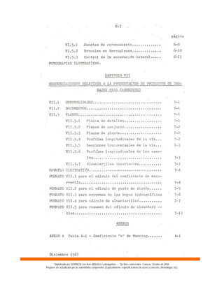 Digitalizado por SOVINCIV con fines didácticos y divulgativos – Sin fines comerciales. Caracas, Octubre de 2004.
Requiere ser actualizado por las autoridades competentes (Especialmente: especificaciones de acero y concreto, climatología, etc).
 