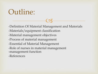MATERIAL MANAGEMENT DEFINITION IN NURSING ADMINISTRATION visual data 7