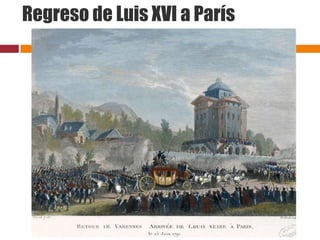 Regreso de Luis XVI a París
 