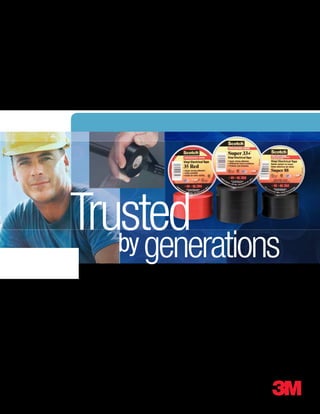 3M Electrical Tapes
Product Selection Guide
Trustedby generations
of Electrical Professionals
Tel:+44 (0)1914901547
Fax:+44(0)1914775371
Email:northernsales@thorneandderrick.co.uk
Website:www.cablejoints.co.uk
www.thorneanderrick.co.uk
 