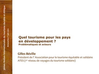 3èmes Assises internationales du tourisme durable et éthique
                                                             ...