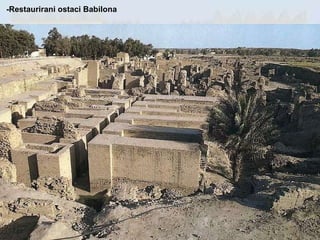 -Restaurirani ostaci Babilona 