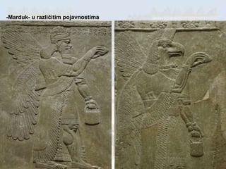 -Marduk- u različitim pojavnostima 