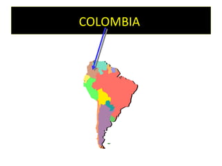 COLOMBIA
 