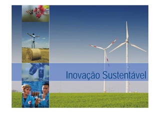 Inovação 3M do Brasil




                                 Inovação Sustentável

© 3M 2009. All Rights Reserved
 