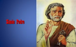 Simão PedroSimão Pedro
 