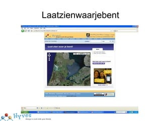 Laatzienwaarjebent 