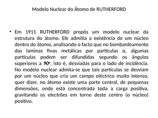 Nucleo Rutherford 3 Mod. Nuc. do Át. de RUTHERFORD-UEMpptx | PPTX