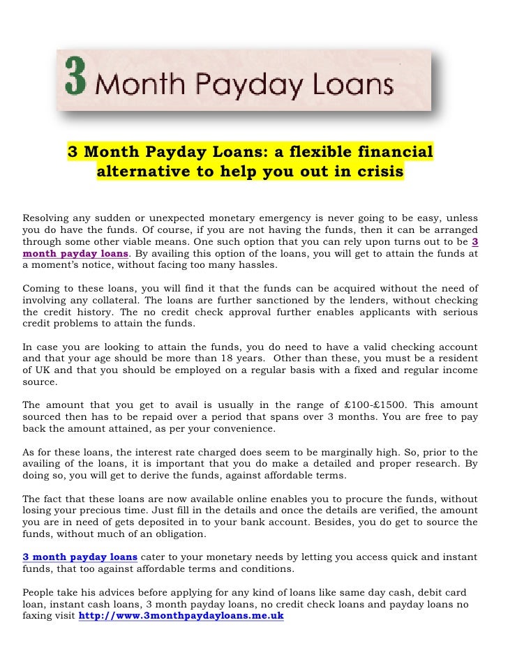 3 calendar month payday borrowing products instant cash