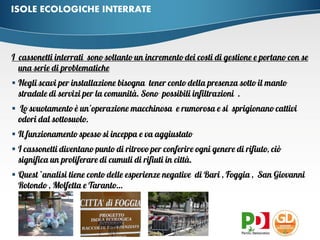 ISOLE ECOLOGICHE INTERRATE 
 
 
 
 
  