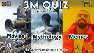 Trials by Trivia: 3M Quiz (Movies, Mythology, and Memes) | PPT