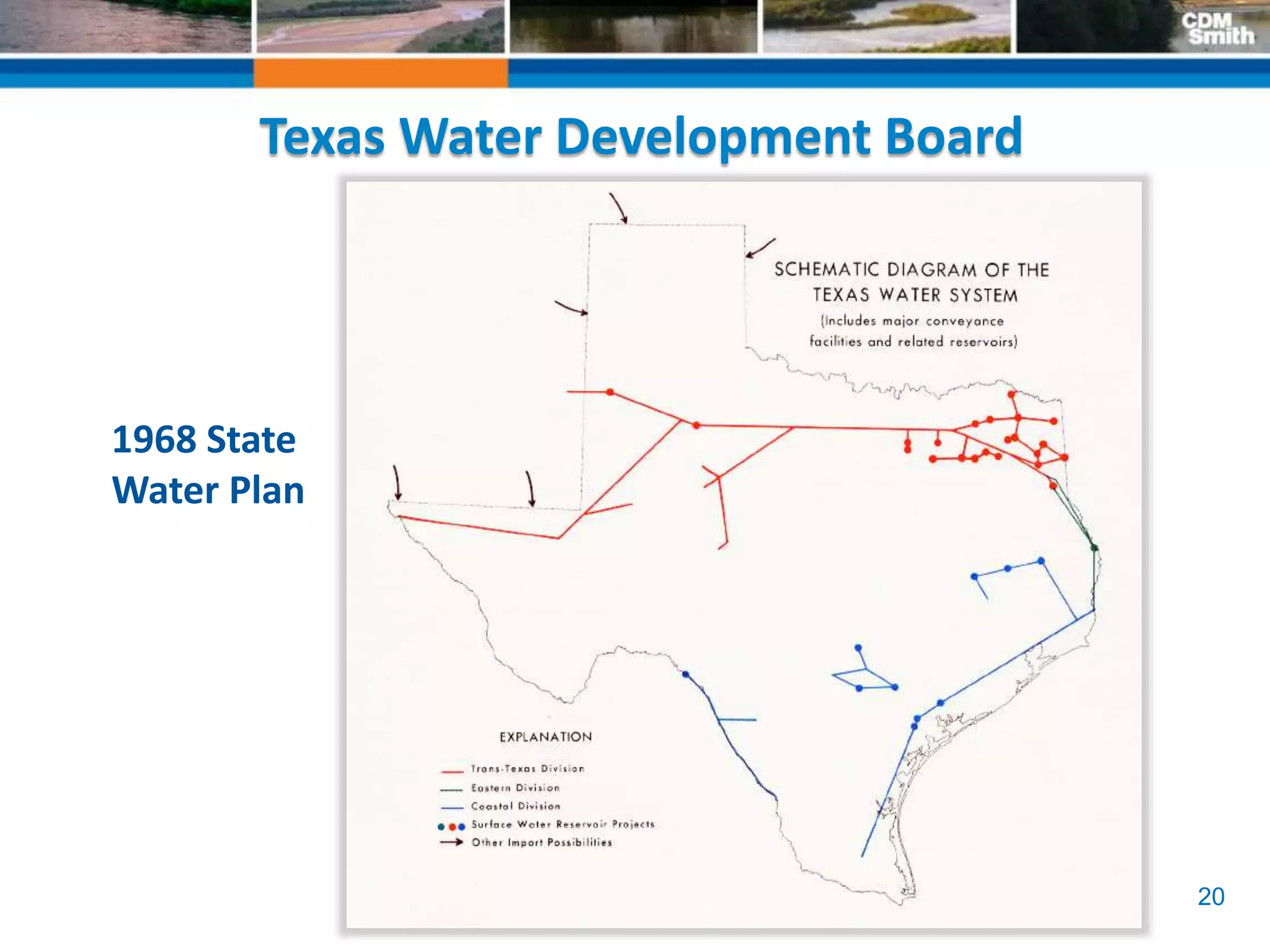 20
Texas Water Development Board
1968 State
Water Plan
 