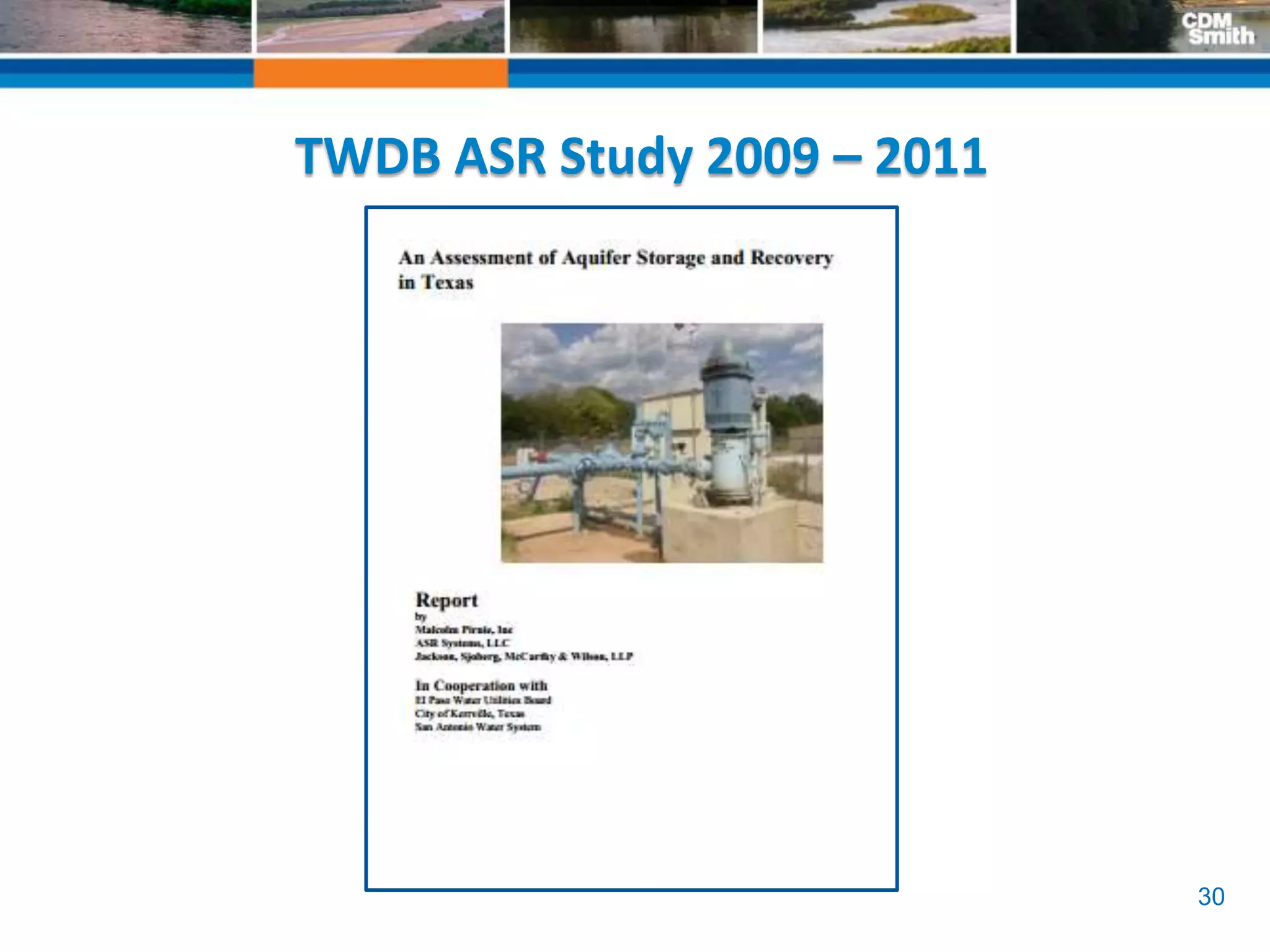 30
TWDB ASR Study 2009 – 2011
 
