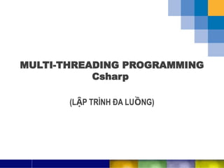Comprehensive Guide to Multi-Threading Programming in C# | PPTX