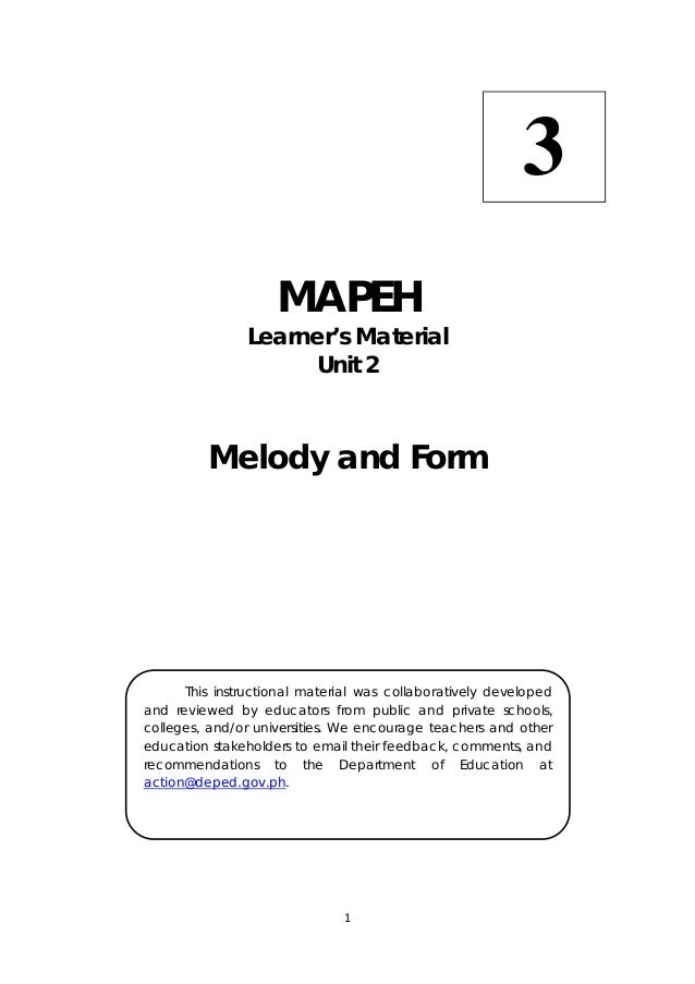 3 Music Lm Q2 Mapeh Learner S Material Unit 2 Melody And Form 1 3 This Instructional Was Collaboratively Developed