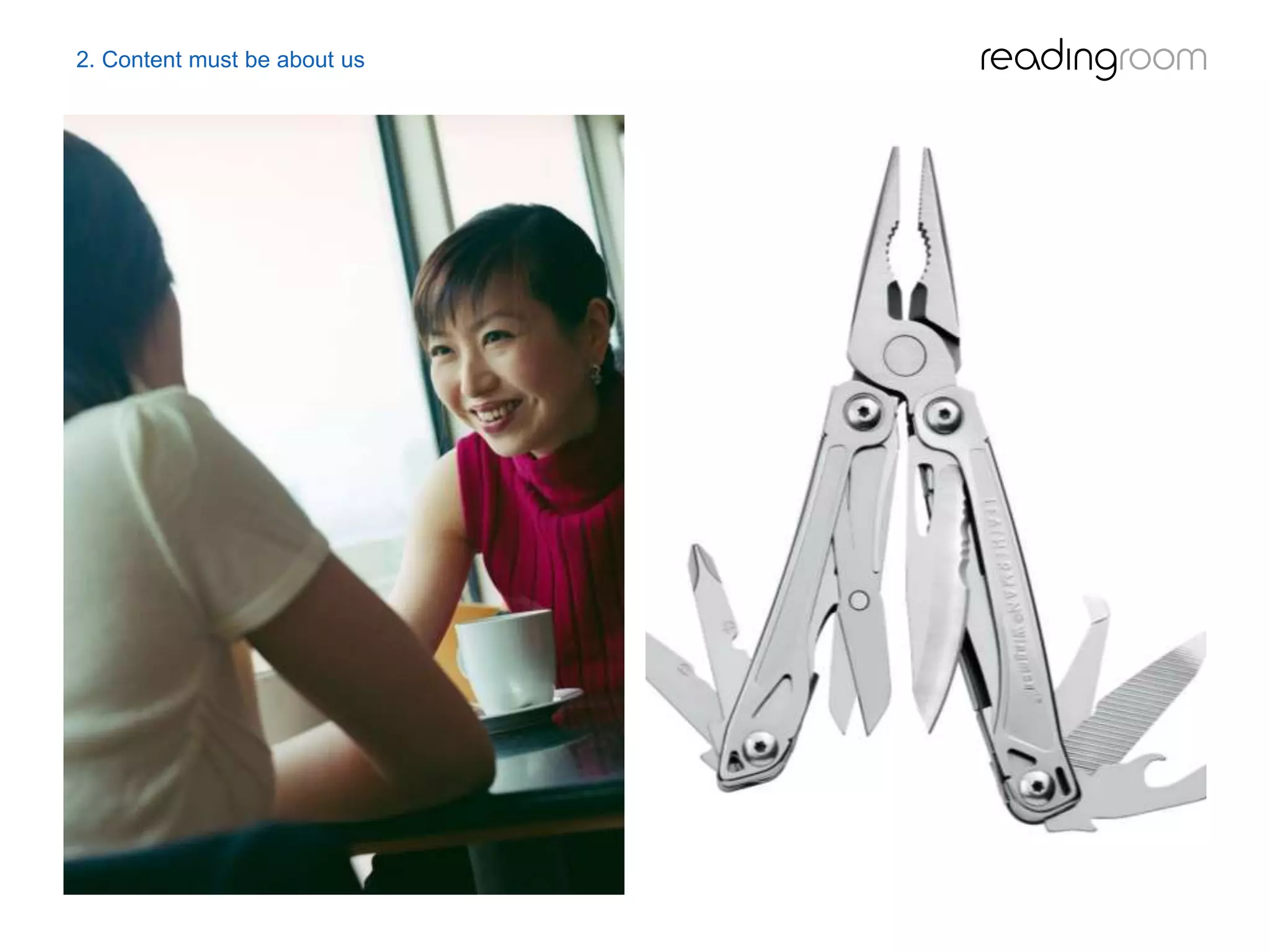 2. Content must be about us
 