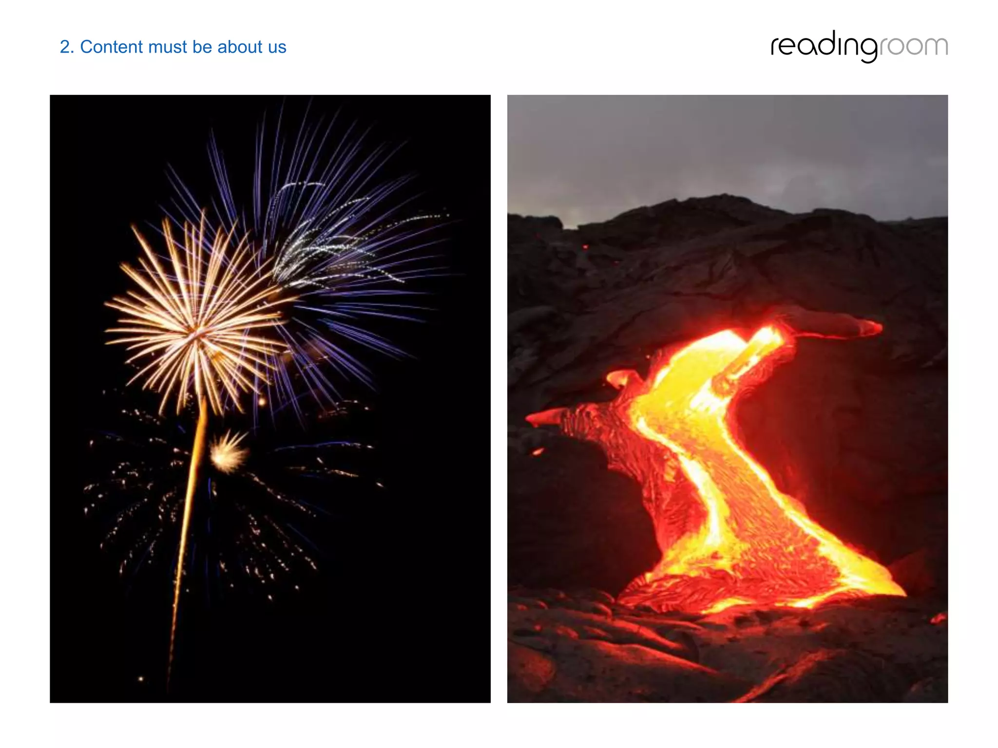 2. Content must be about us
 