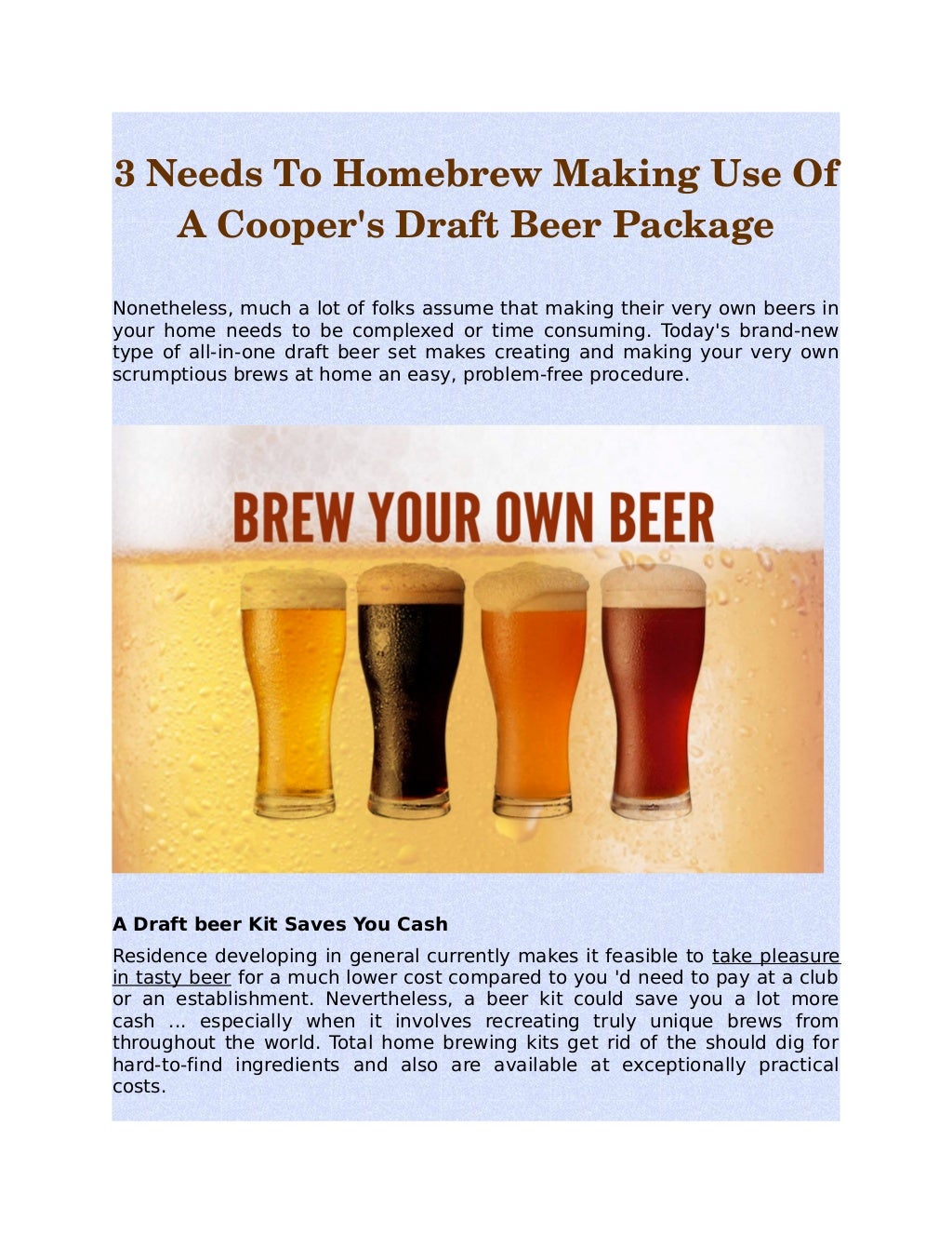 Coopers Home Brew Instructions 3 needs to homebrew making use of a cooper's draft beer package