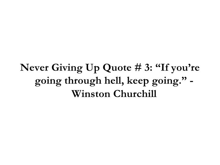 3 Never Giving Up Quotes To Help You Persist During Tough Times