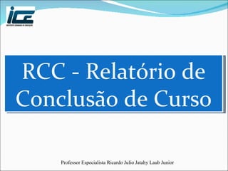 RCC - Relatório de Conclusão de Curso 