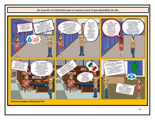 16
De acuerdo a la Historieta que se muestra narra lo que aprendiste de ella.
 