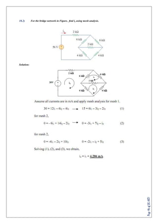 Page14of35(AZ)
18.2) For the bridge network in Figure, ﬁnd io using mesh analysis.
Solution:
 