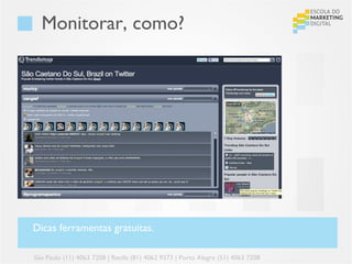 Monitorar, como?




Dicas ferramentas gratuitas.

São Paulo (11) 4063 7208 | Recife (81) 4062 9373 | Porto Alegre (51) 4063 7208
 