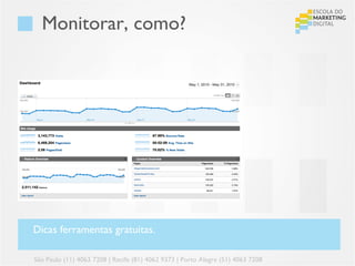 Monitorar, como?




Dicas ferramentas gratuitas.

São Paulo (11) 4063 7208 | Recife (81) 4062 9373 | Porto Alegre (51) 4063 7208
 