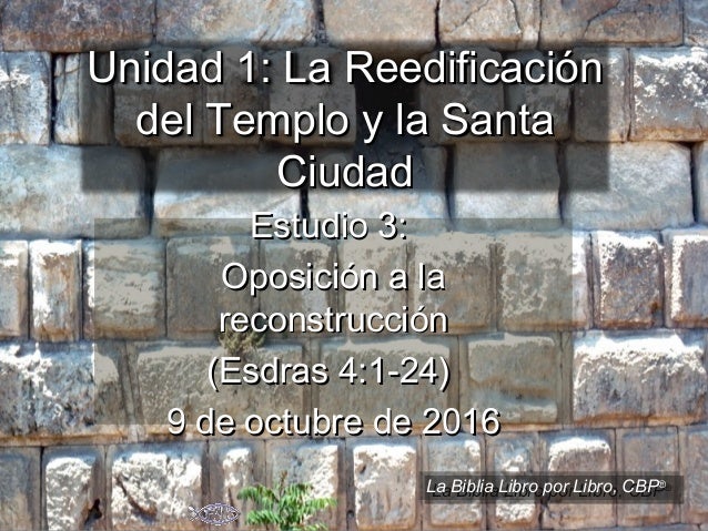 Esdras 3 Oposicion A La Reedificacion