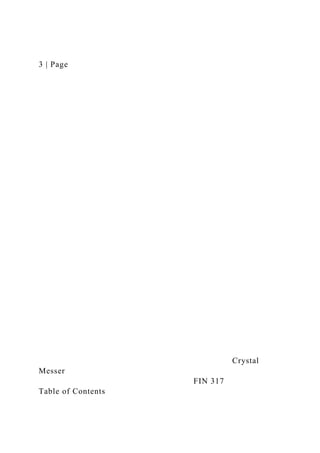 3 | Page
Crystal
Messer
FIN 317
Table of Contents
 