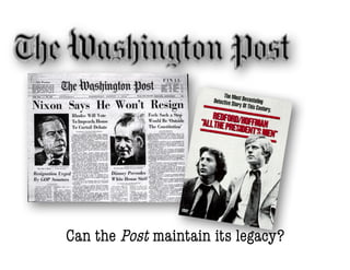 Can the Post maintain its legacy?
 
