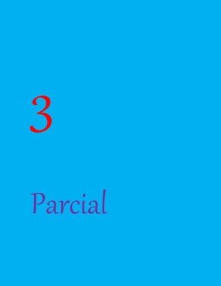 3
Parcial
 