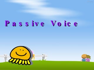 Passive Voice   
