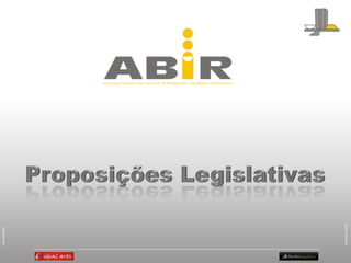 Associação Brasileira das Indústrias de Refrigerantes e de Bebidas não Alcoólicas Proposições Legislativas Setembro 2009 uso interno 