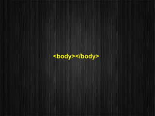 <body></body>
 