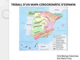 TREBALL D’UN MAPA COROCROMÀTIC D’ESPANYA
Oriol Barriga Colominas
Eric Martín Cruz
 